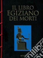 Il libro egiziano dei morti libro