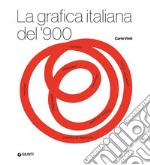 La grafica italiana del '900 libro