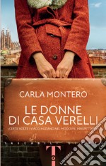 Le donne di casa Verelli libro