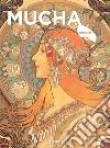 Mucha. Ediz. illustrata libro