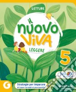 NUOVO VIVA LEGGERE CL. 5 libro