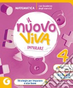 NUOVO VIVA IMPARARE CL. 4 MATEMATICA libro