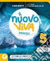 NUOVO VIVA IMPARARE CL. 5 libro