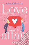 Love affair libro di Nicoletto Anna