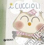 I cuccioli. Libro passeggino. Ediz. a colori libro