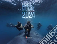 Marina Militare. Calendario da muro 2024. Ediz. a colori libro