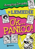 Ok... panico! #le Medie libro