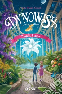 Il giglio lunare. Dynowish libro