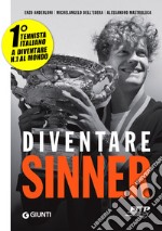 Diventare Sinner libro