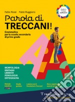 PAROLA DI TRECCANI A + B + PALESTRA libro