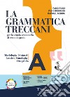 GRAMMATICA TRECCANI (LA) VOL A + B libro di ROSSI FABIO RUGGIANO FABIO MERIDA RAPHAEL