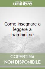 Come insegnare a leggere a bambini ne libro