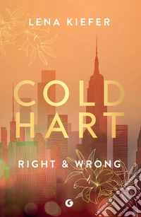 Right & wrong. Coldhart. Vol. 3 libro
