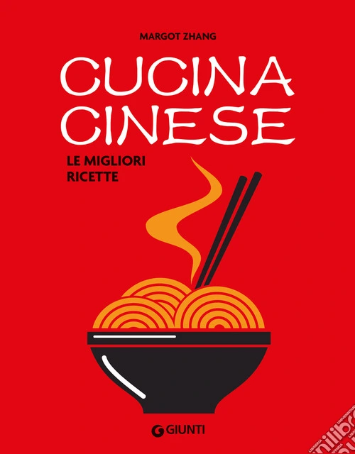 Cucina cinese. Le migliori ricette