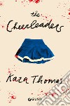 The cheerleaders libro di Thomas Kara