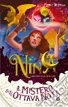 Nina e il mistero dell'ottava nota. Vol. 2 libro di Moony Witcher