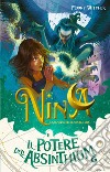 Nina e il potere dell'Absinthium libro