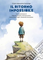 Il ritorno impossibile libro