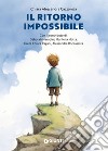 Il ritorno impossibile libro