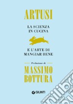 La scienza in cucina e l'arte di mangiar bene libro