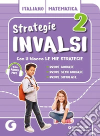 STRATEGIE INVALSI ITALIANO-MATEMATICA VOL.2