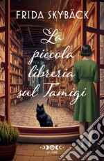 La piccola libreria sul Tamigi libro