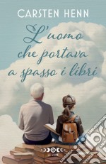 L'uomo che portava a spasso i libri