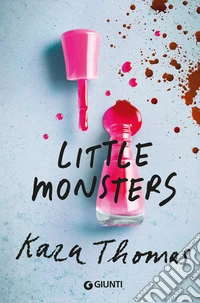 Little monsters. Ediz. italiana libro