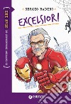 Excelsior! Il taccuino immaginario di Stan Lee libro