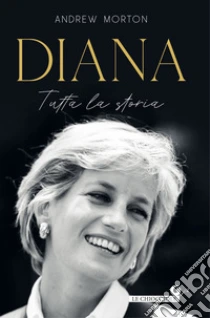 Diana. Tutta la storia