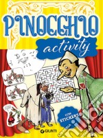 Pinocchio. Activity. Ediz. a colori libro