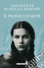 Il pranzo di Mosè libro