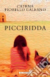 Picciridda libro di Fiorello Catena