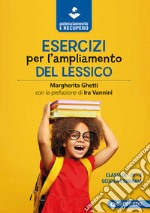 Esercizi per l'ampliamento del lessico libro