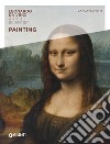 Painting. Leonardo da Vinci. Artist / scientist libro di Pedretti Carlo