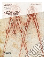 Devices and inventions. Leonardo da Vinci. Artist / scientist libro