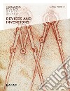 Devices and inventions. Leonardo da Vinci. Artist / scientist libro di Pedretti Carlo