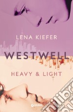 Heavy & light. Westwell. Ediz. italiana. Vol. 1