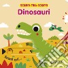 Dinosauri. Scorri, tira e scopri. Ediz. a colori libro