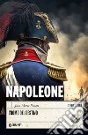 Napoleone. L'uomo del destino libro