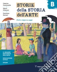 Storie della storia dell'arte. Per la Scuola media. Con e-book. Con espansione online. Vol. A-B libro