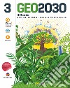 Geo2030. Green. Per la Scuola media. Con e-book. Con espansione online. Vol. 3 libro