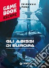 Gli abissi di Europa libro