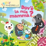 Dov'è la mia mamma? libro