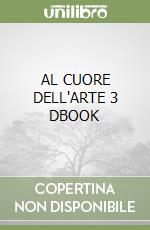 AL CUORE DELL'ARTE 3 DBOOK libro