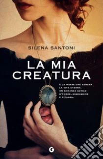 La mia creatura