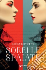 Sorelle spaiate libro