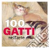 100 gatti nell'arte libro