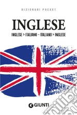 Dizionario inglese. Inglese-italiano, italiano-inglese libro