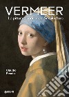 Vermeer. La pittura olandese del Secolo d'oro libro